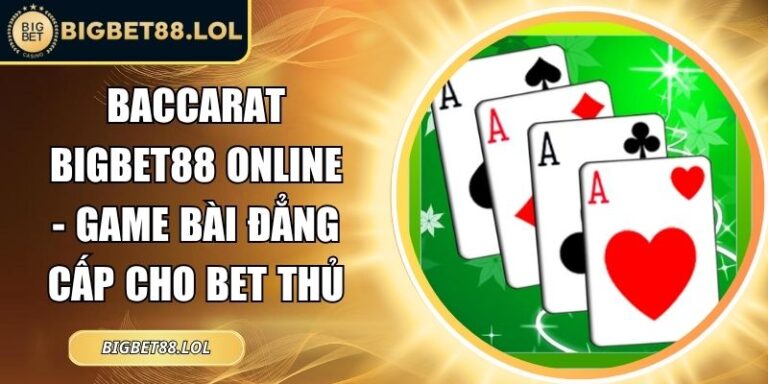 Baccarat BigBet88 online