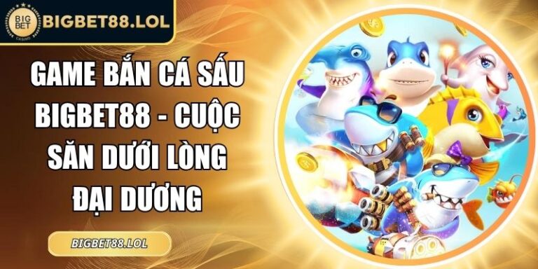 Game Bắn Cá Sấu BigBet88